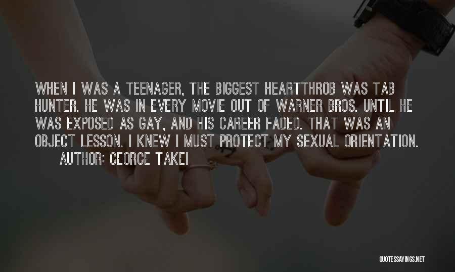 Heartthrob Quotes By George Takei