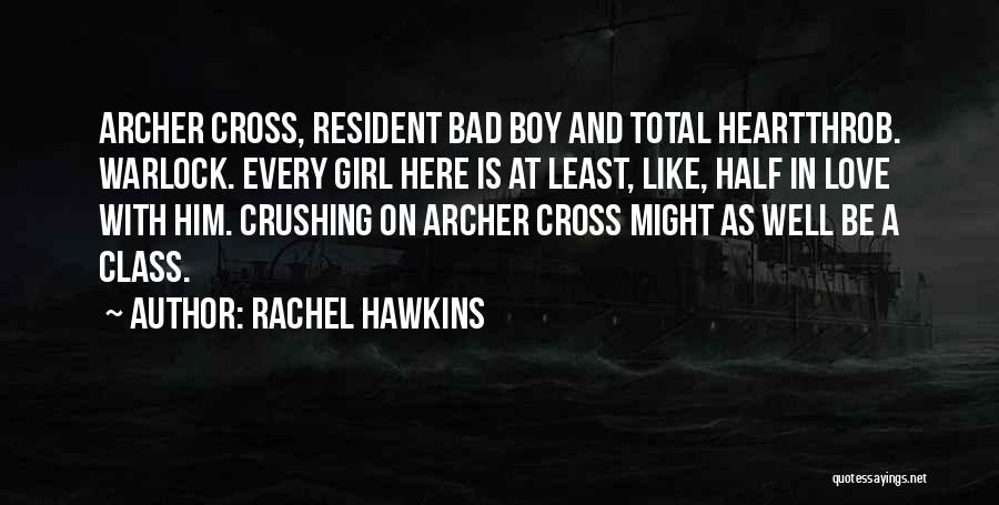Heartthrob Quotes By Rachel Hawkins