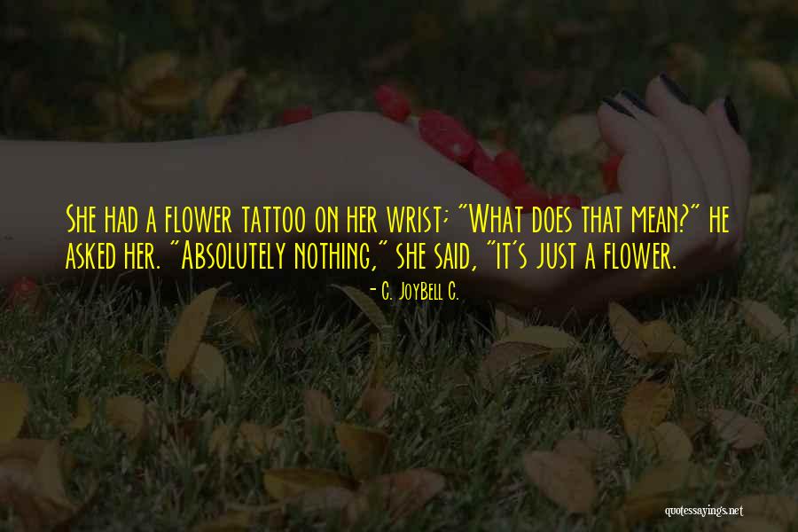 Heartwarming Inspirational Quotes By C. JoyBell C. Heartwarming Inspirational Quotes By C. JoyBell C.