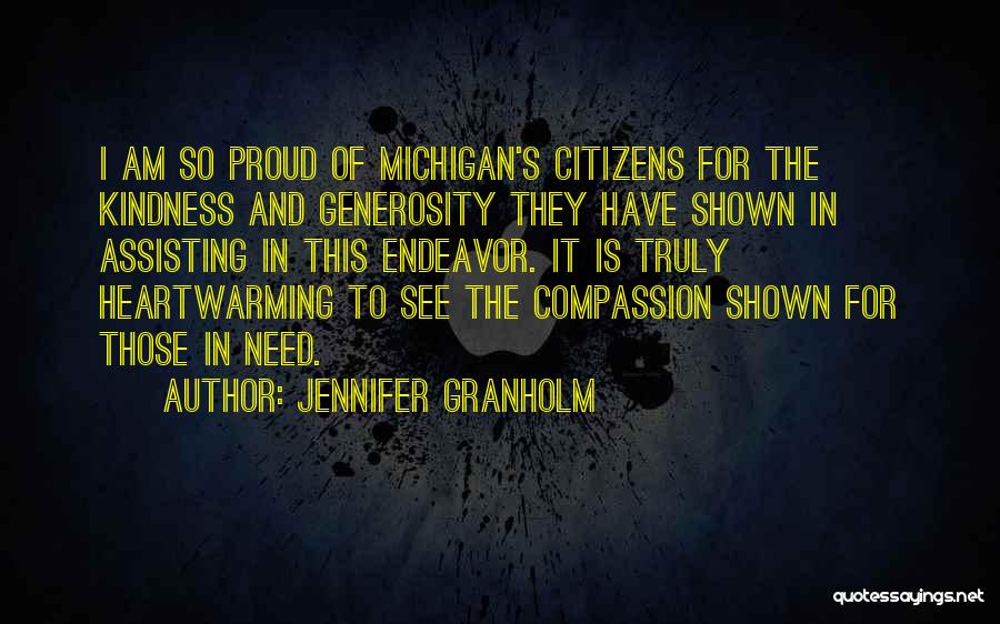 Heartwarming Quotes By Jennifer Granholm