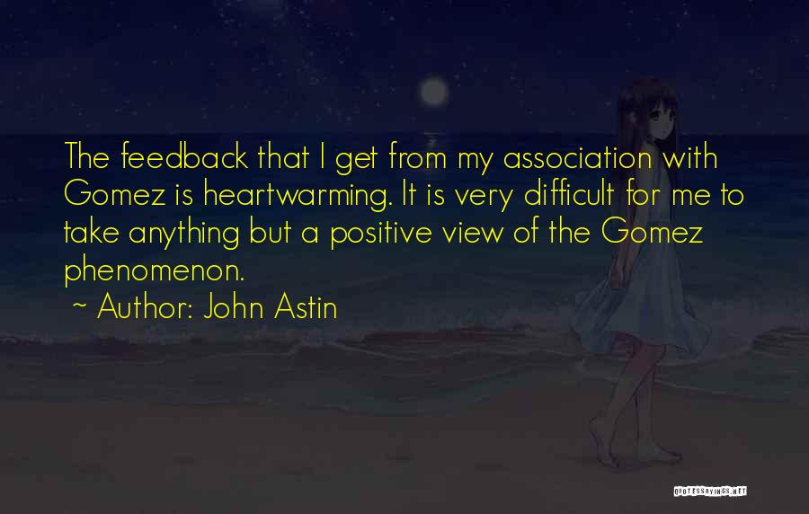 Heartwarming Quotes By John Astin