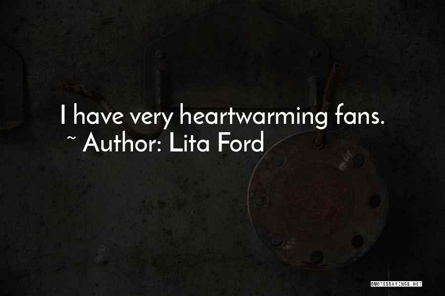 Heartwarming Quotes By Lita Ford