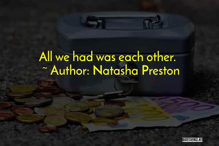 Heartwarming Quotes By Natasha Preston