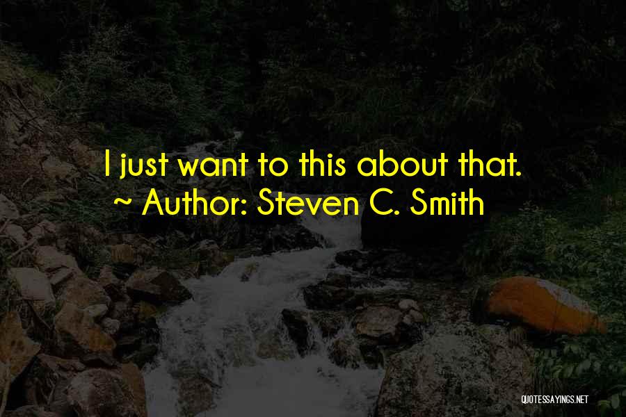 Heartwarming Quotes By Steven C. Smith