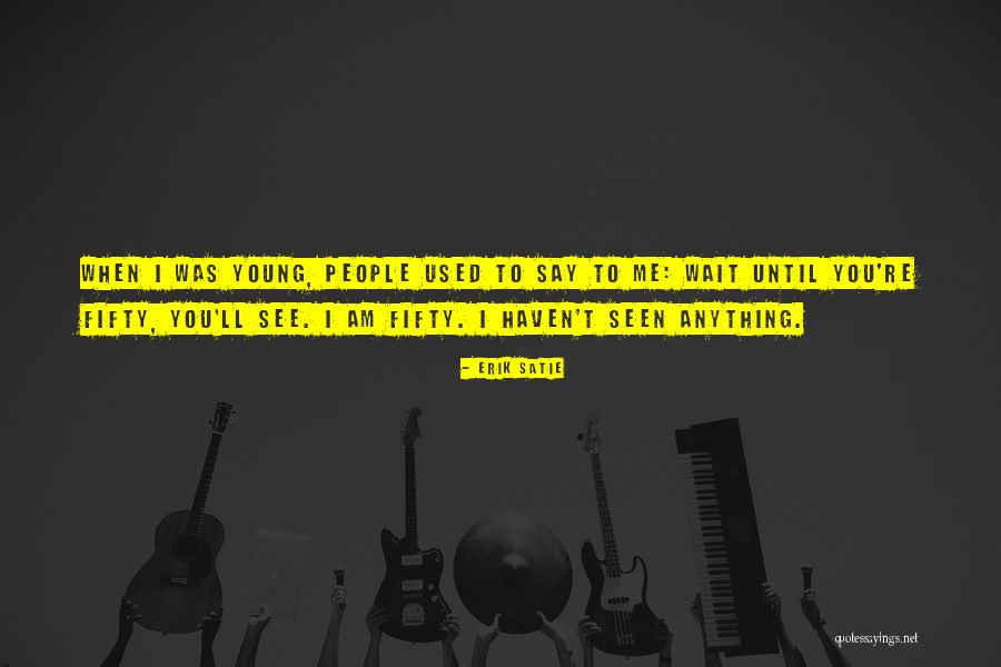 Heartwrenchingly Quotes By Erik Satie Heartwrenchingly Quotes By Erik Satie