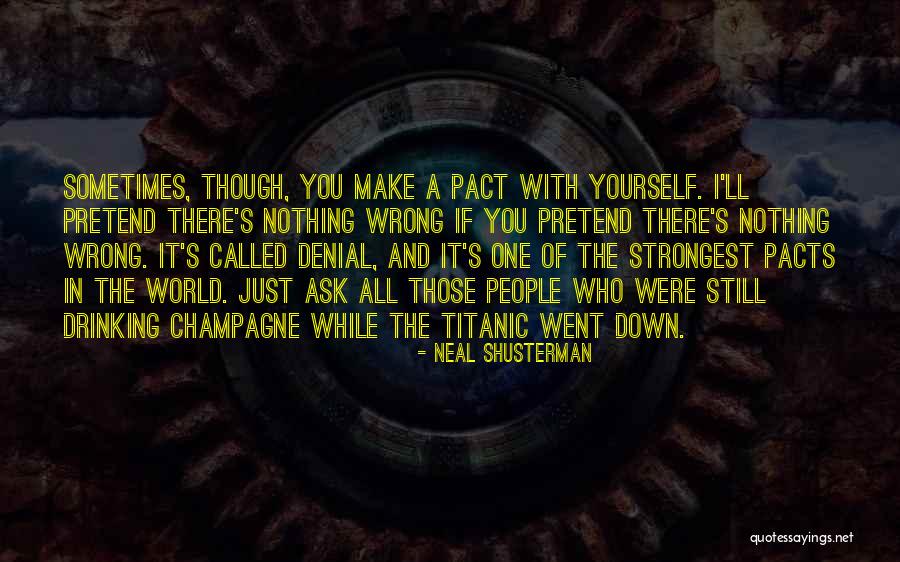 Heartwrenchingly Quotes By Neal Shusterman Heartwrenchingly Quotes By Neal Shusterman