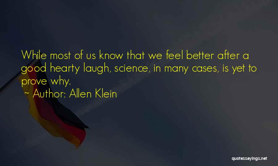 Hearty Laugh Quotes By Allen Klein