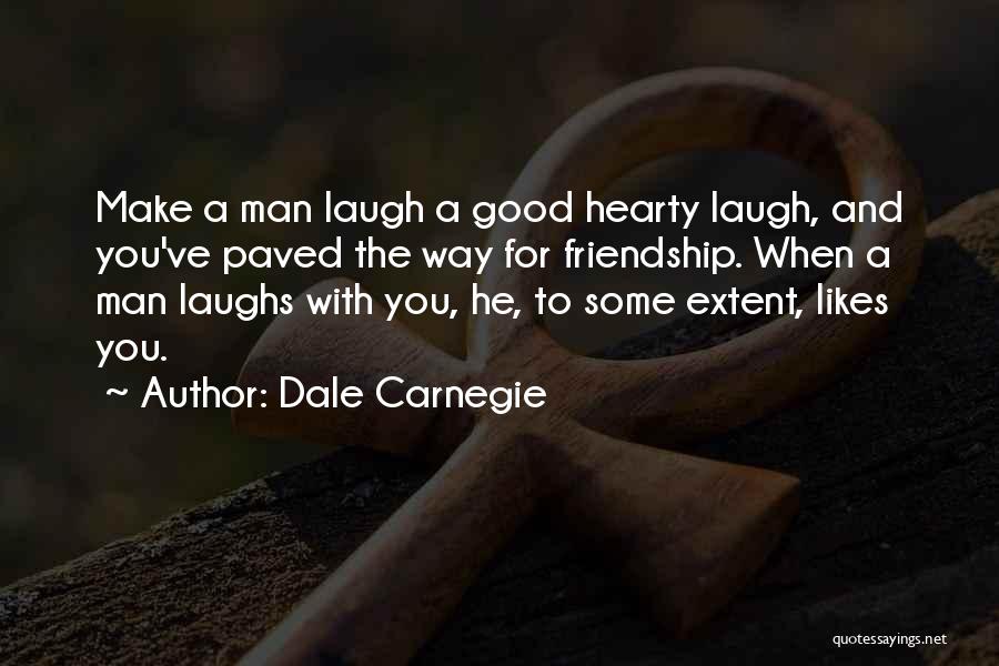 Hearty Laugh Quotes By Dale Carnegie