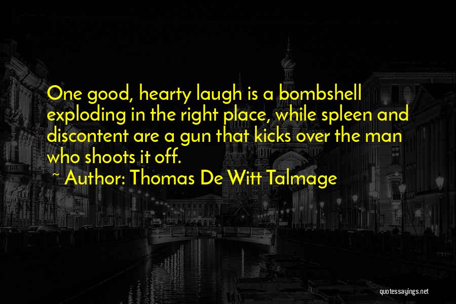 Hearty Laughter Quotes By Thomas De Witt Talmage