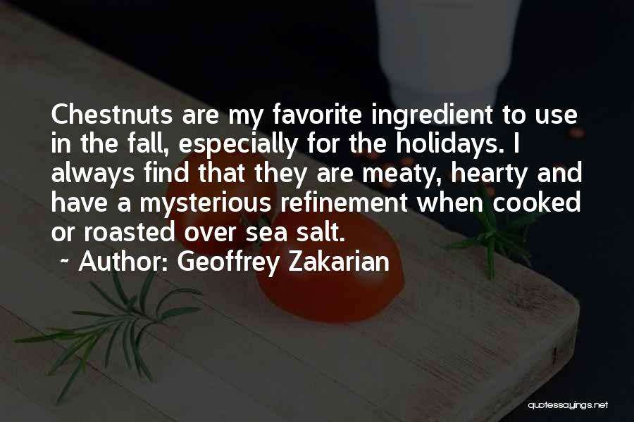 Hearty Quotes By Geoffrey Zakarian