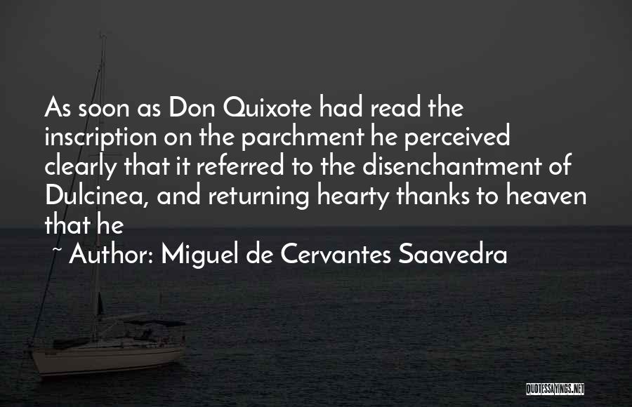 Hearty Quotes By Miguel De Cervantes Saavedra