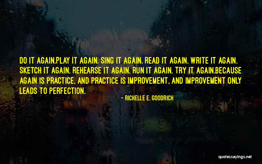Heaslip Hagersville Quotes By Richelle E. Goodrich Heaslip Hagersville Quotes By Richelle E. Goodrich