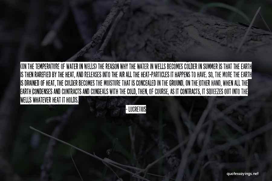Heat And Cold Quotes By Lucretius Heat And Cold Quotes By Lucretius