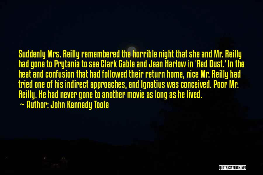 Heat And Dust Quotes By John Kennedy Toole