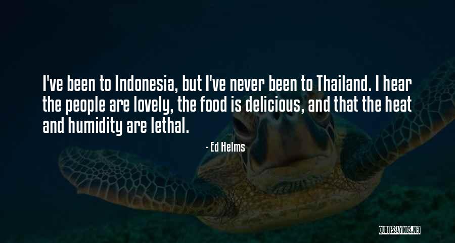 Heat And Humidity Quotes By Ed Helms Heat And Humidity Quotes By Ed Helms