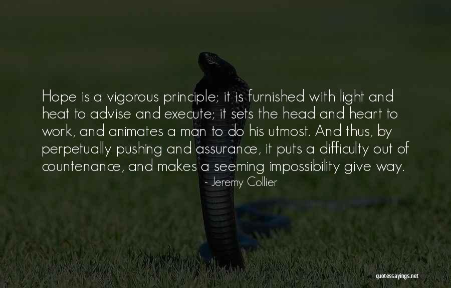 Heat And Light Quotes By Jeremy Collier Heat And Light Quotes By Jeremy Collier