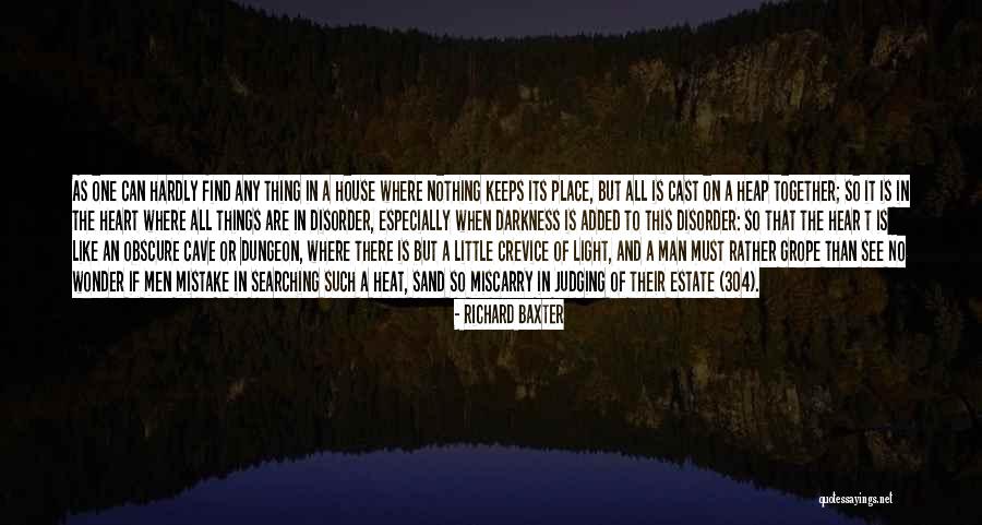 Heat And Light Quotes By Richard Baxter Heat And Light Quotes By Richard Baxter