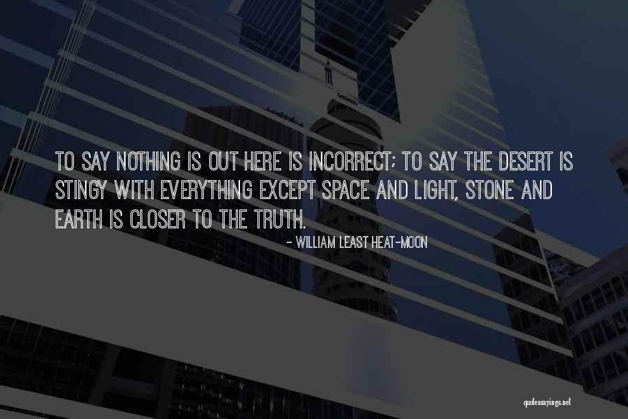 Heat And Light Quotes By William Least Heat-Moon Heat And Light Quotes By William Least Heat-Moon