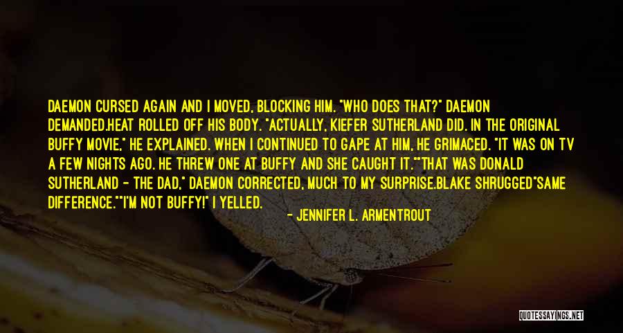 Heat Movie Best Quotes By Jennifer L. Armentrout Heat Movie Best Quotes By Jennifer L. Armentrout