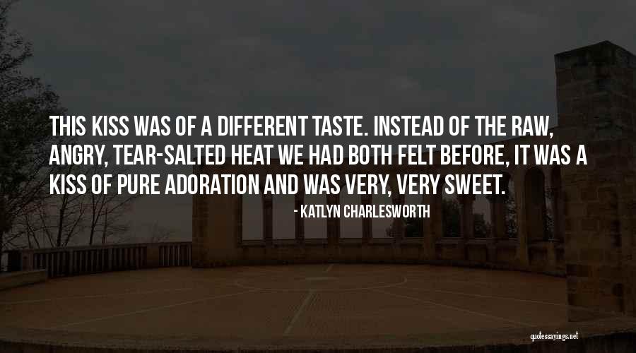 Heat The Quotes By Katlyn Charlesworth Heat The Quotes By Katlyn Charlesworth