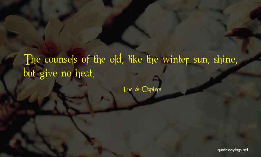 Heat The Quotes By Luc De Clapiers Heat The Quotes By Luc De Clapiers