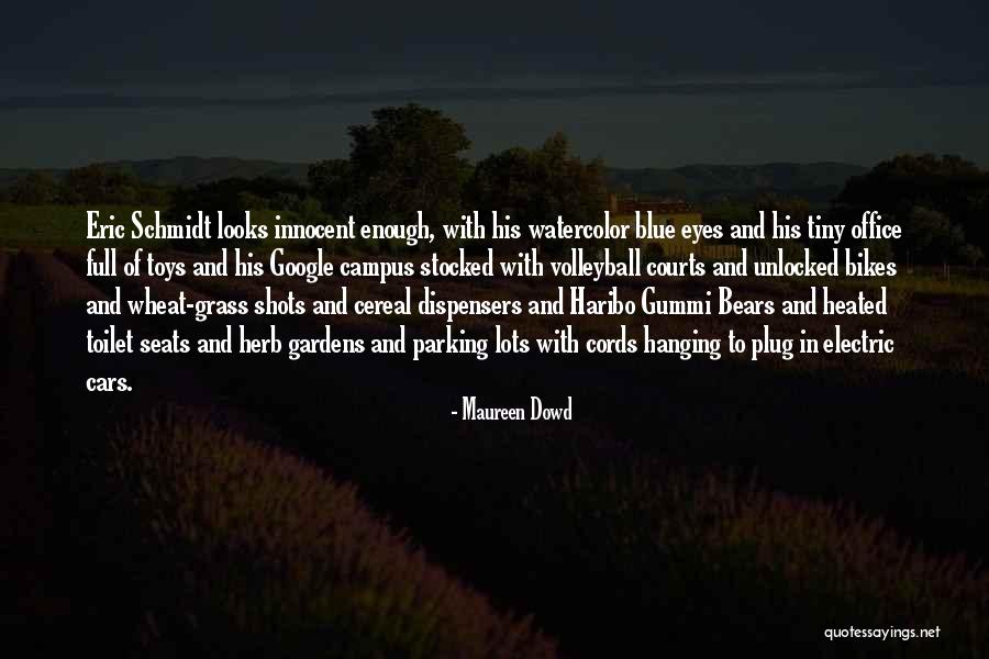 Heated Seats Quotes By Maureen Dowd Heated Seats Quotes By Maureen Dowd