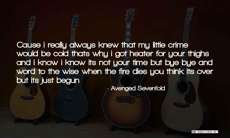 Heater Quotes By Avenged Sevenfold Heater Quotes By Avenged Sevenfold