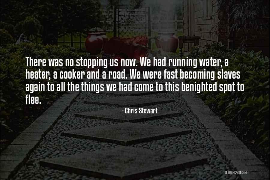 Heater Quotes By Chris Stewart Heater Quotes By Chris Stewart