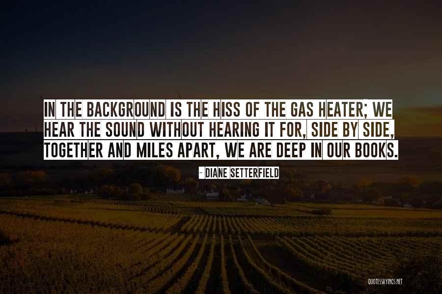 Heater Quotes By Diane Setterfield Heater Quotes By Diane Setterfield