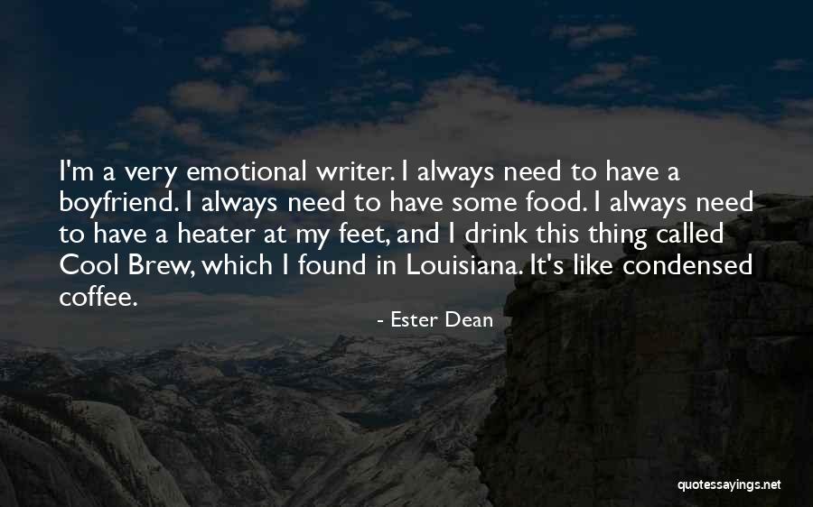 Heater Quotes By Ester Dean Heater Quotes By Ester Dean