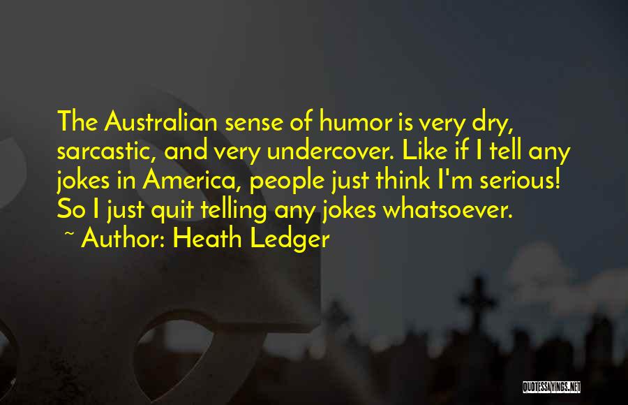 Heath Ledger Quotes 1355213