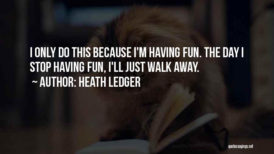 Heath Ledger Quotes 312238