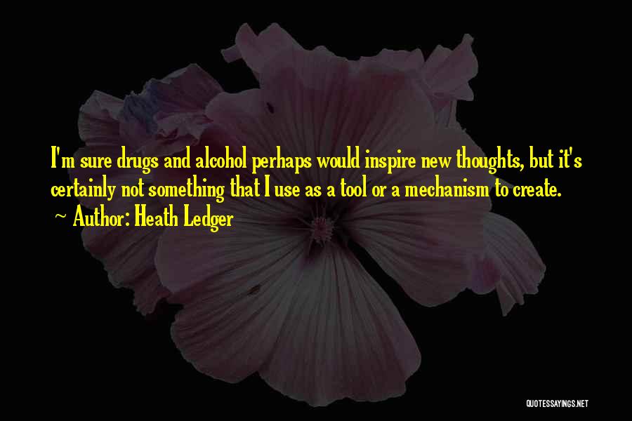 Heath Ledger Quotes 729697
