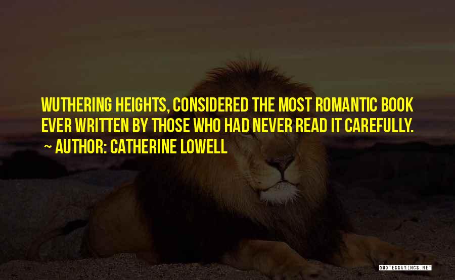 Heathcliff In Wuthering Heights Quotes By Catherine Lowell