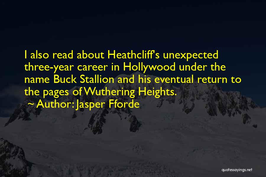 Heathcliff Wuthering Heights Quotes By Jasper Fforde