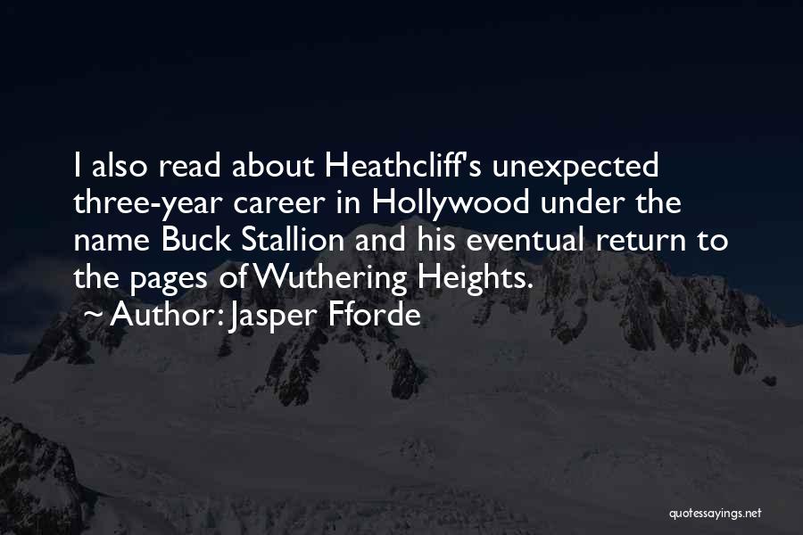 Heathcliff's Return Quotes By Jasper Fforde