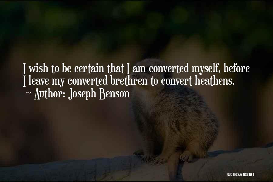 Heathens Quotes By Joseph Benson
