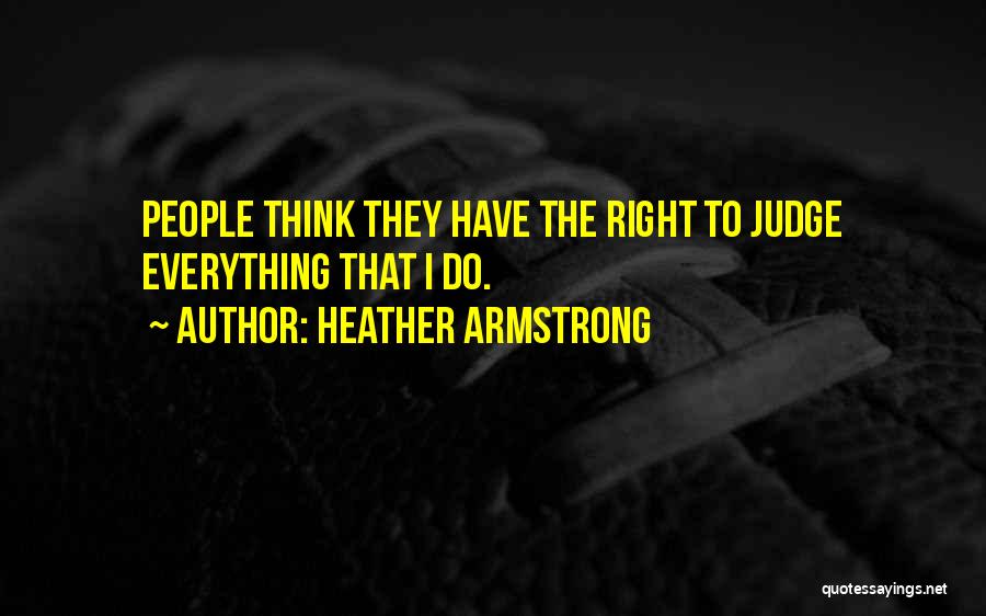 Heather Armstrong Quotes 1042215