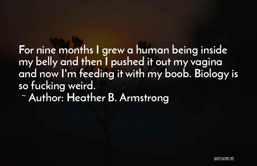Heather B. Armstrong Quotes 1035828