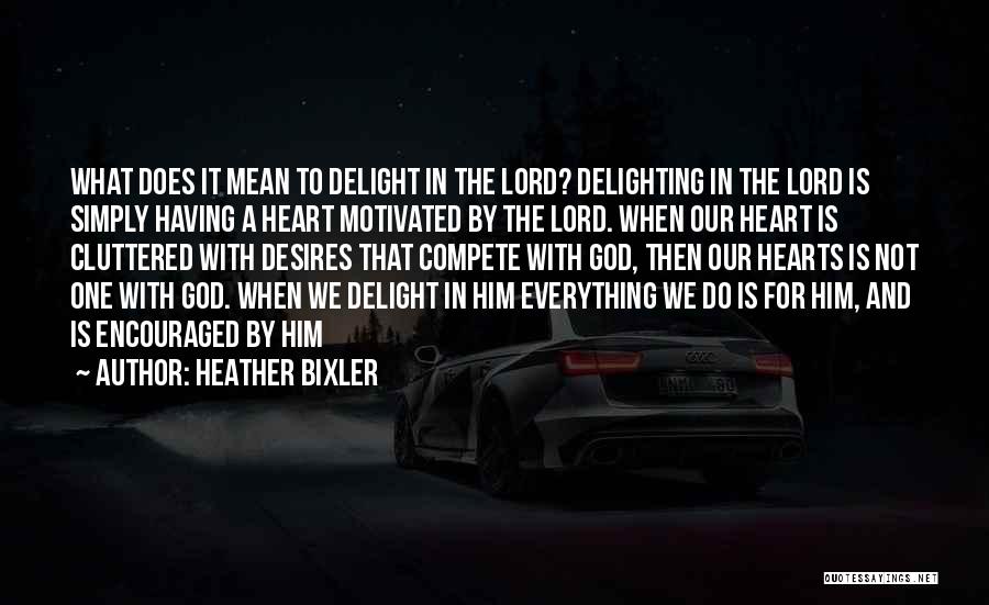 Heather Bixler Quotes 1970656