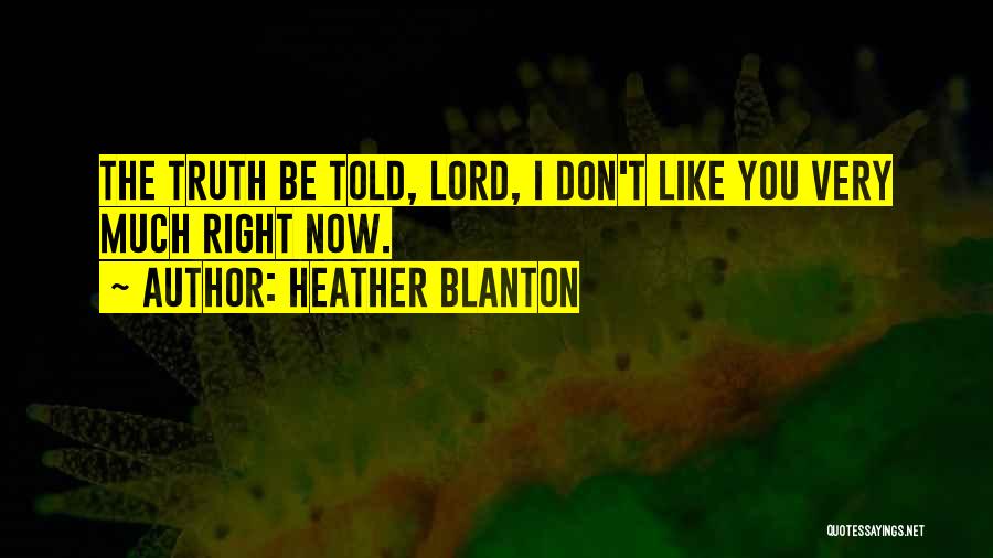 Heather Blanton Quotes 1188452