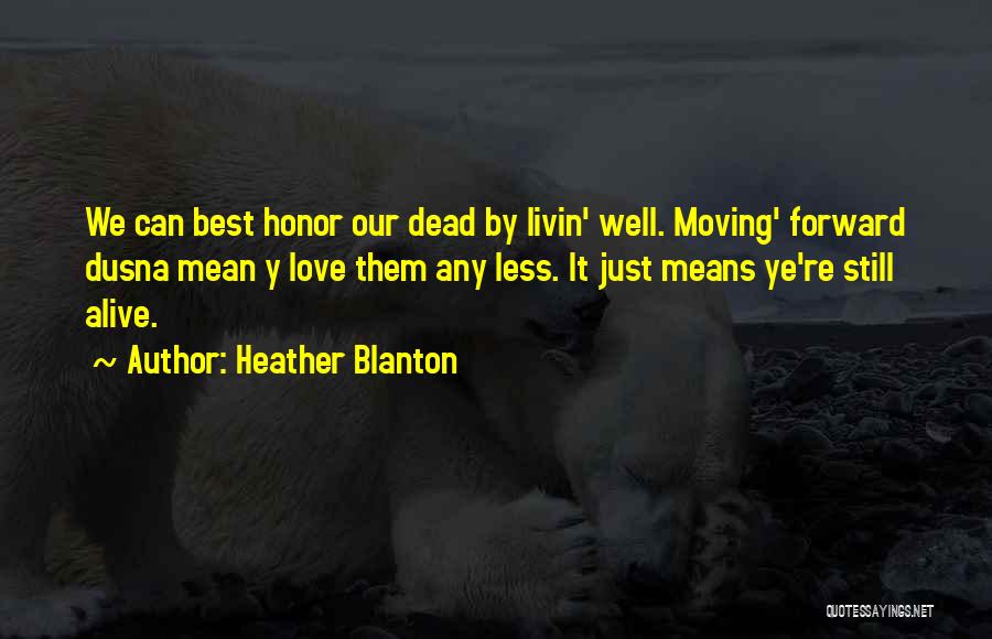 Heather Blanton Quotes 1271306