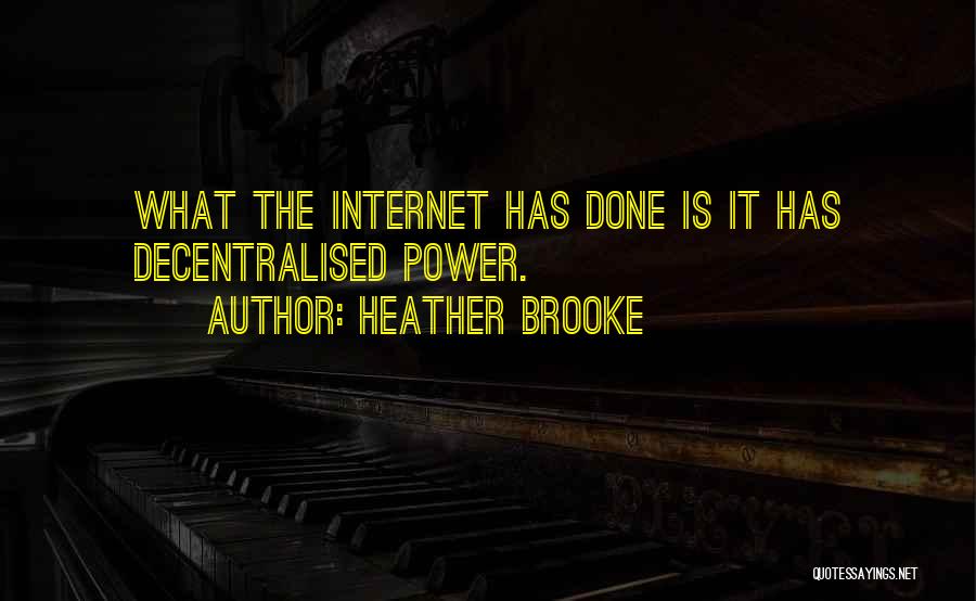 Heather Brooke Quotes 1009965