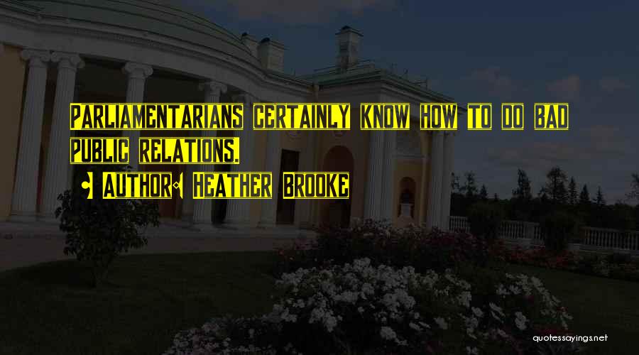 Heather Brooke Quotes 1067003