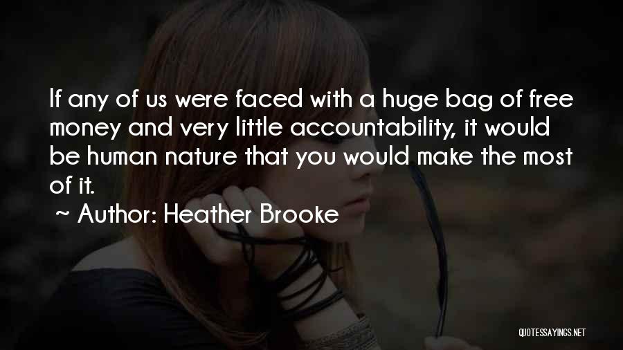 Heather Brooke Quotes 1069696