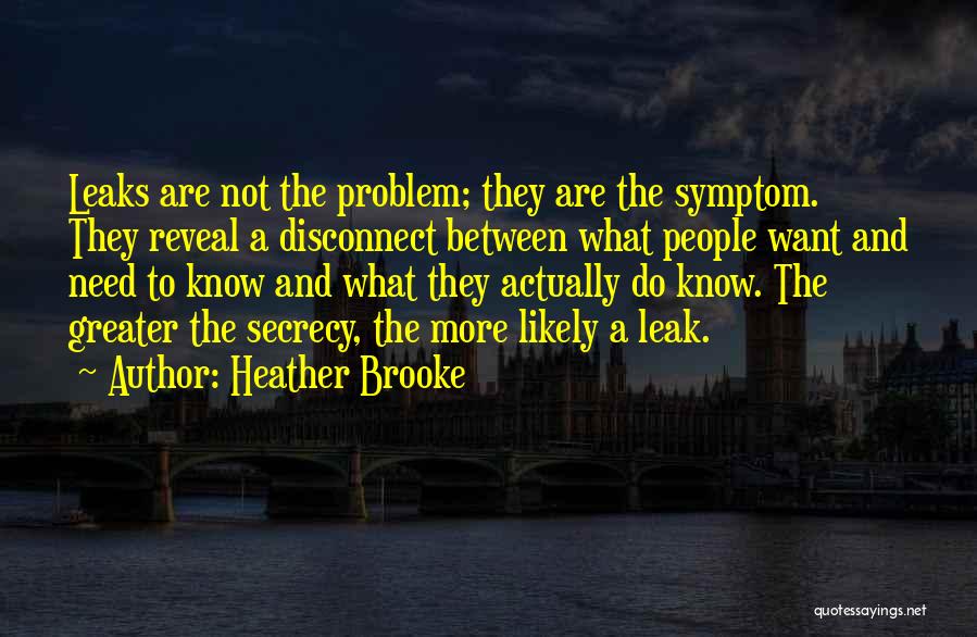 Heather Brooke Quotes 1386315 Heather Brooke Quotes 1386315