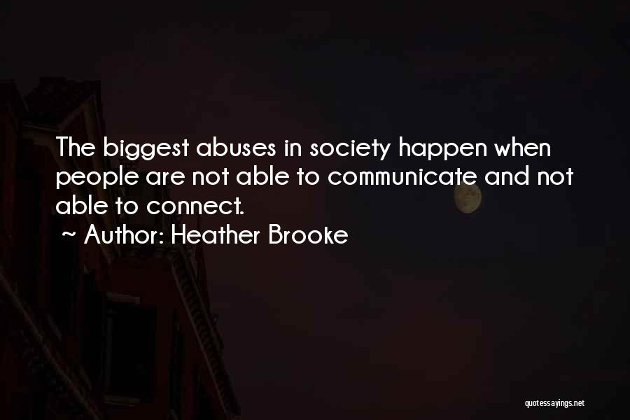 Heather Brooke Quotes 1468820