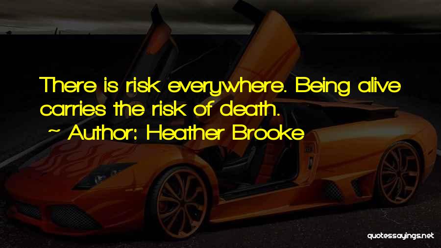 Heather Brooke Quotes 1833947