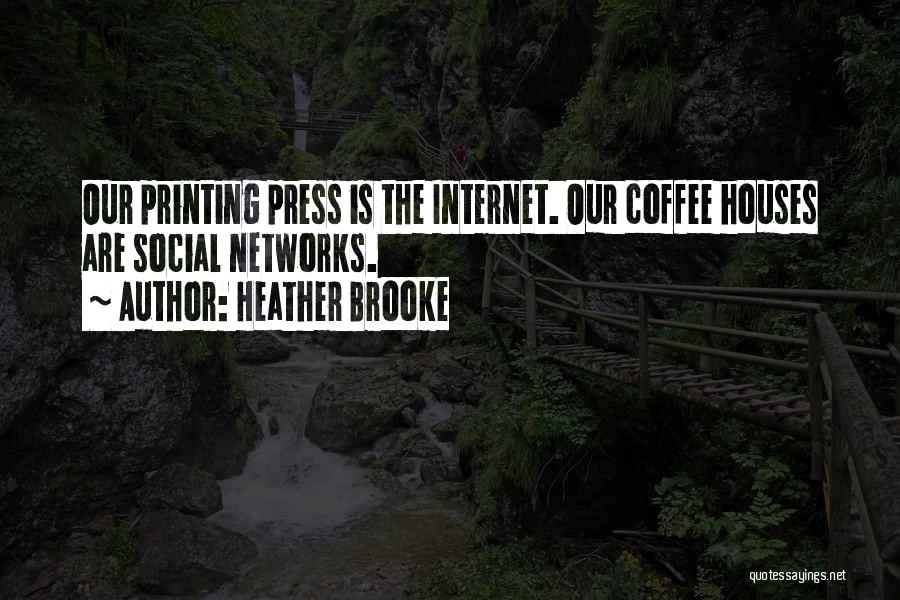 Heather Brooke Quotes 2049530