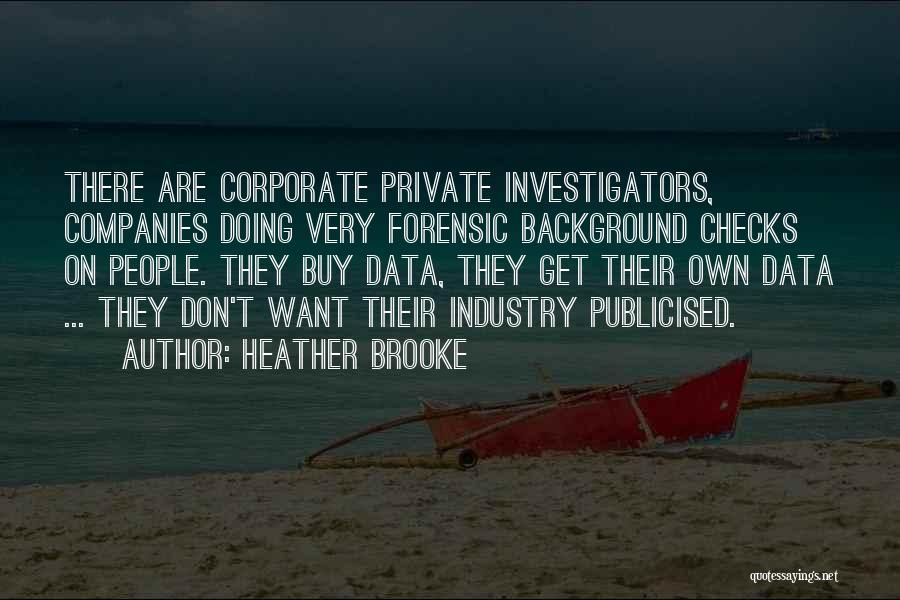 Heather Brooke Quotes 334634